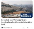 Revealed: how US residents are funding illegal settlements in the West Bank